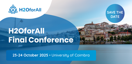 FEW PLACES LEFT – Final H2OforAll Conference (Oct 23–24, 2025), Coimbra